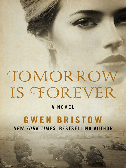Title details for Tomorrow Is Forever by Gwen  Bristow - Available